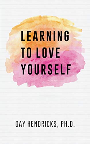 Learning To Love Yourself von CREATESPACE